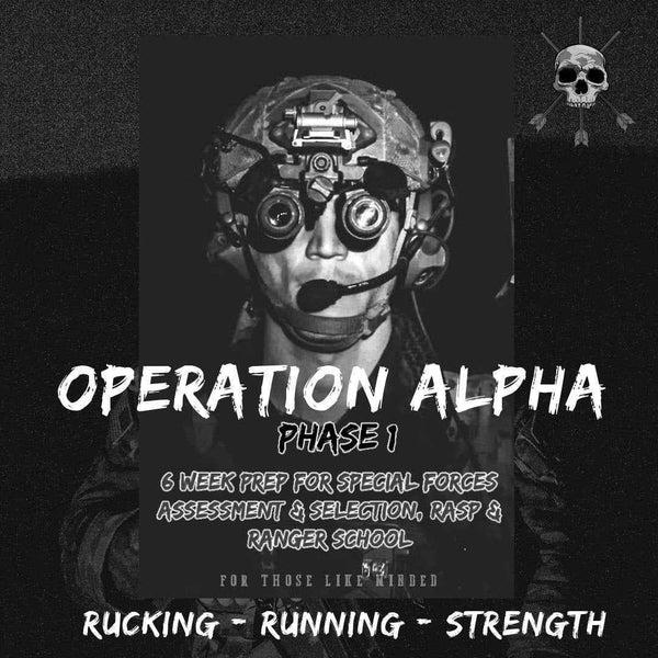 OPERATION ALPHA : PHASE ONE - SFAS/RANGER PREP