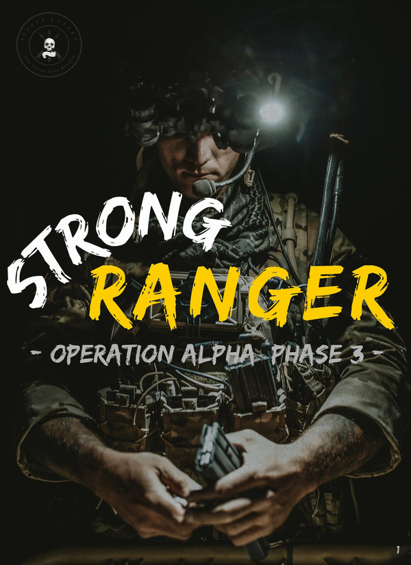 OPERATION ALPHA : PHASE THREE - STRENGTH TRAINING
